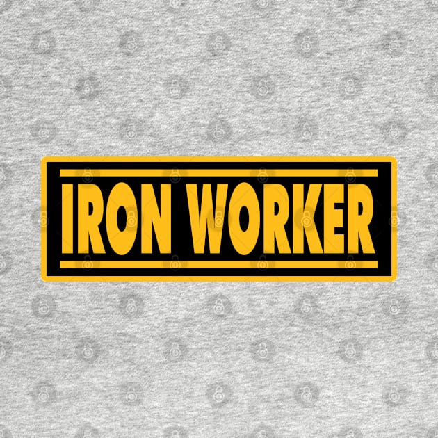 Iron Worker by  The best hard hat stickers 